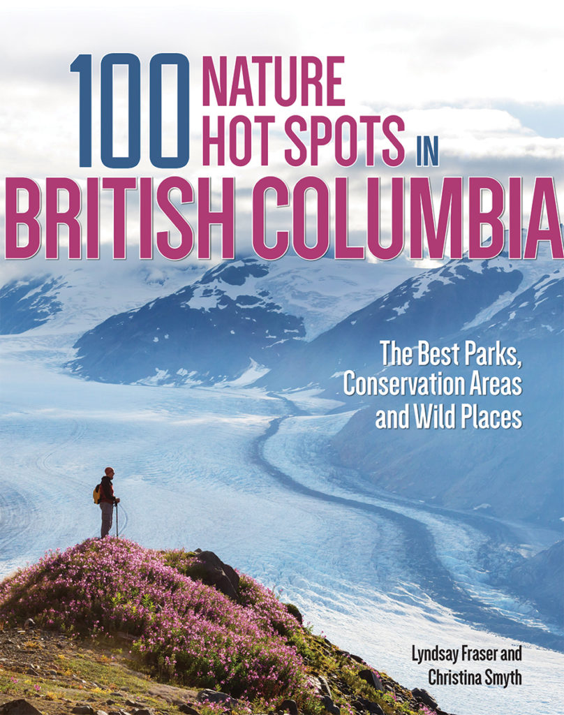 100 Nature Hot Spots in British Columbia