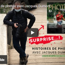 Histoires de photos avec Jacques Dumont