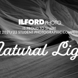 ILFORD PHOTO STUDENT PHOTOGRAPHIC COMPETITION 2021/22