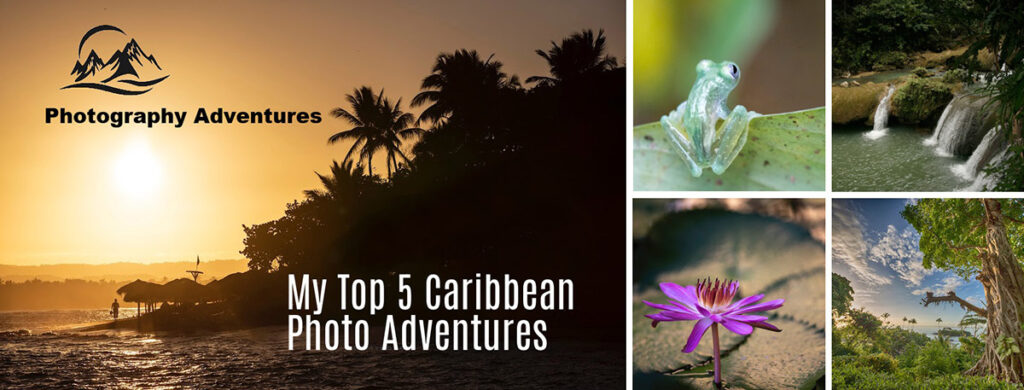 Top 5 Caribbean Photo Adventures