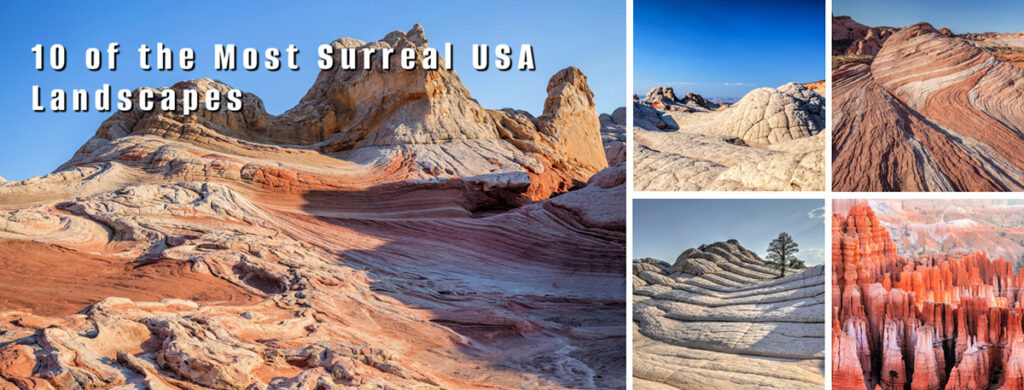 10 of the Most Surreal USA Landscapes