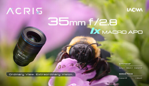 Meet the NEW LAOWA ACRIS 35mm f/2.8 1X AF Macro APO